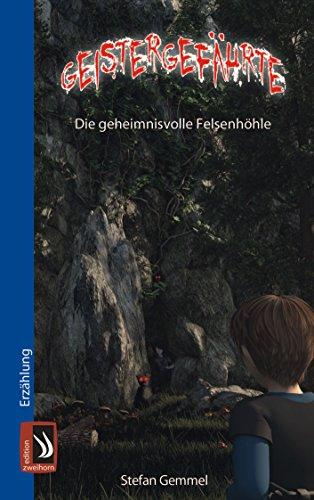 Geistergefährte: Die geheimnisvolle Felsenhöhle