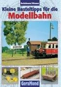 Kleine Basteltipps für die Modellbahn