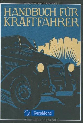 Handbuch für Kraftfahrer (Reprint)