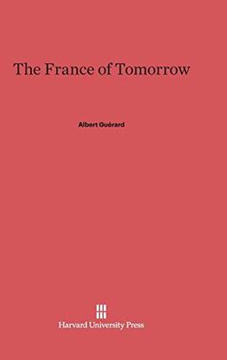 The France of Tomorrow