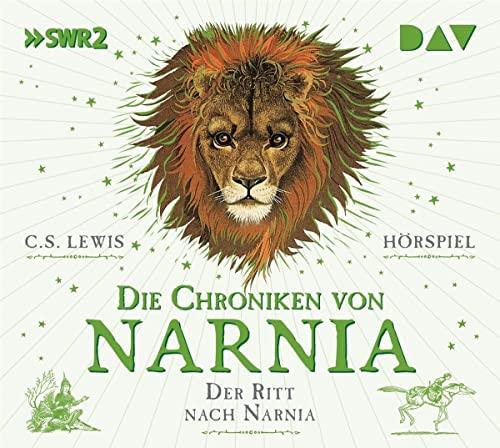 Die Chroniken von Narnia - Teil 3: Der Ritt nach Narnia: Hörspiel mit Friedhelm Ptok, Leo Knizka, Franziska Hofele u.v.a.