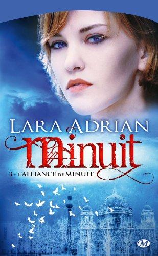 Minuit. Vol. 3. L'alliance de minuit