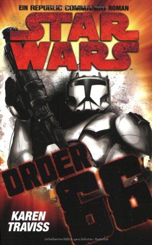 Star Wars - Republic Commando: Order 66, Bd 4