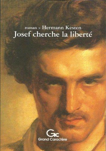 Josef cherche la liberté