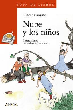 Nube y los niños (LITERATURA INFANTIL (6-11 años) - Sopa de Libros)