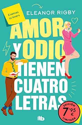 Amor y odio tienen cuatro letras (edición limitada a precio especial) (CAMPAÑAS)