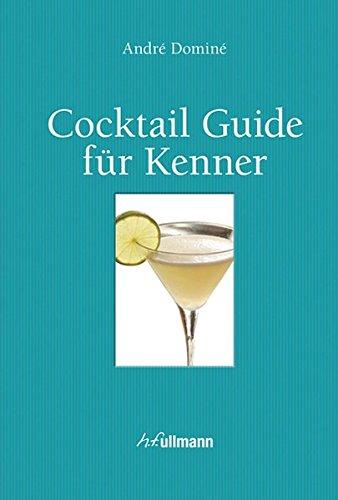 Cocktail Guide für Kenner