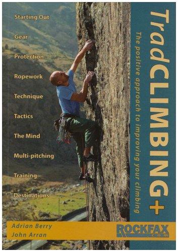 Trad Climbing + (Rockfax Climbing Guide Series)