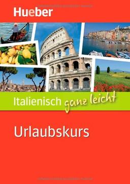 Italienisch ganz leicht Urlaubskurs