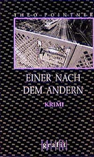 Einer nach dem andern: Kriminalroman (Grafitäter und Grafitote)