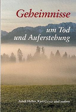 Geheimnisse um Tod und Auferstehung