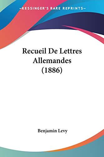 Recueil De Lettres Allemandes (1886)