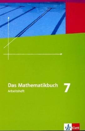 Das Mathematikbuch - Ausgabe N: Das Mathematikbuch - Lernumgebungen. Ausgabe N. Arbeitsheft mit Lösungen 7. Schuljahr. Für Berlin, Brandenburg, Hamburg und Bremen