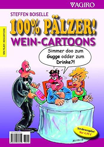 100% PÄLZER! WEIN-CARTOONS: Sonderausgabe