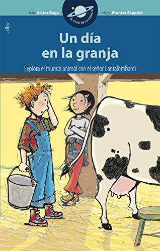 Un día a la granja (El Club de la Ciencia, Band 5)