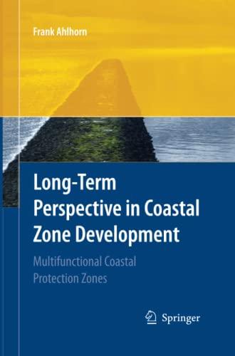 Long-term Perspective in Coastal Zone Development: Multifunctional Coastal Protection Zones