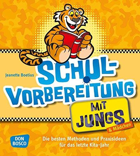 Schulvorbereitung mit Jungs - Die besten Methoden und Praxisideen für das letzte Kita-Jahr