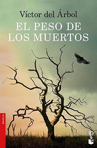 El peso de los muertos (Novela y Relatos)