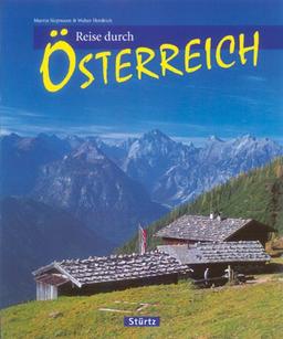 Reise durch ÖSTERREICH - Ein Bildband mit über 190 Bildern - STÜRTZ Verlag