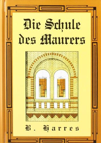 Die Schule des Maurers