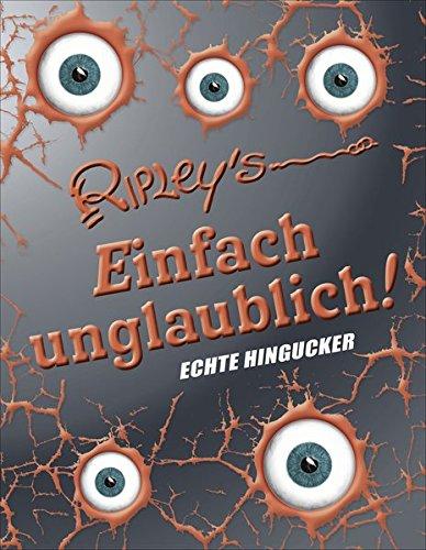 Ripley's Einfach Unglaublich: Echte Hingucker!