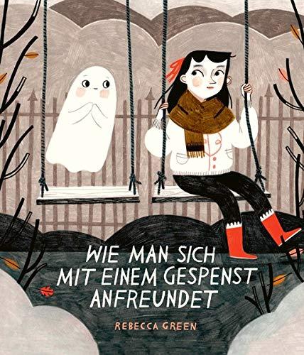 Wie man sich mit einem Gespenst anfreundet (Kinderbücher)