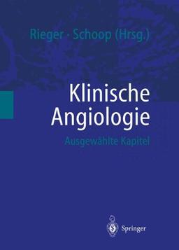 Klinische Angiologie. Ausgewählte Kapitel