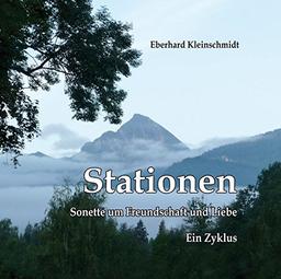 Stationen: Sonette um Freundschaft und Liebe