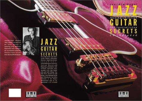 Jazz Guitar Secrets. Inkl. CD: Jazzimprovisationen für Spezialisten