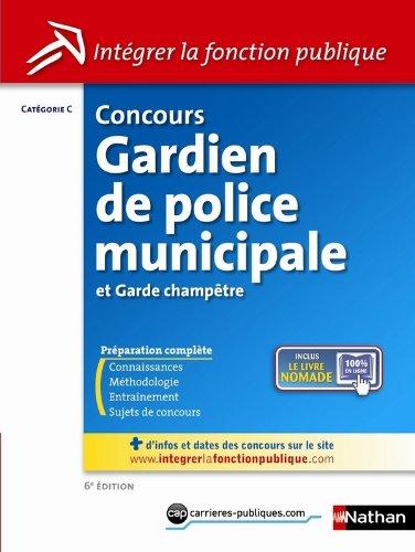 Concours gardien de police municipale et garde-champêtre : catégorie C