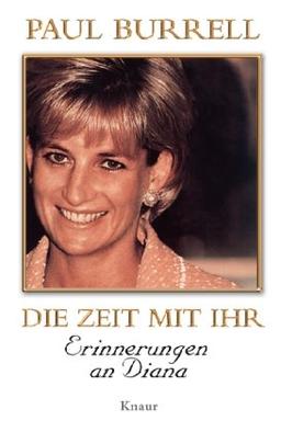 Die Zeit mit ihr: Erinnerungen an Diana