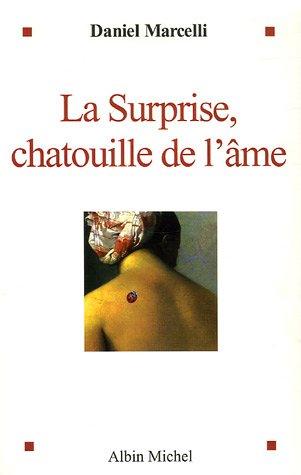 La surprise, chatouille de l'âme