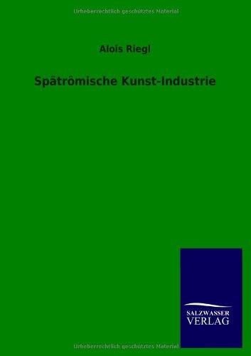 Spätrömische Kunst-Industrie