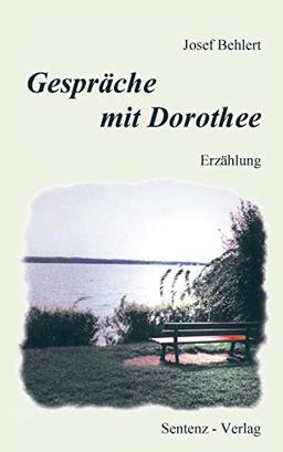 Gespräche mit Dorothee: Erzählung