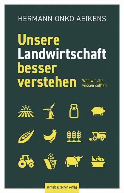 Unsere Landwirtschaft besser verstehen: Was wir alle wissen sollten