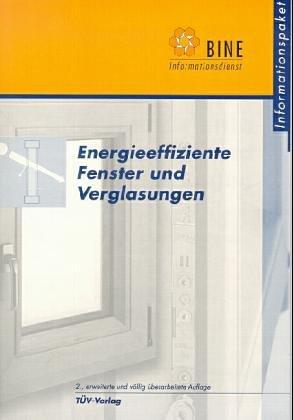 Energieeffiziente Fenster und Verglasungen