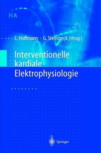 Interventionelle kardiale Elektrophysiologie