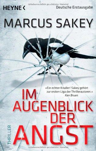 Im Augenblick der Angst: Thriller