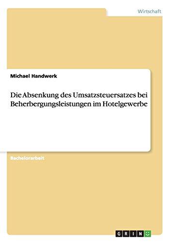 Die Absenkung des Umsatzsteuersatzes bei Beherbergungsleistungen im Hotelgewerbe