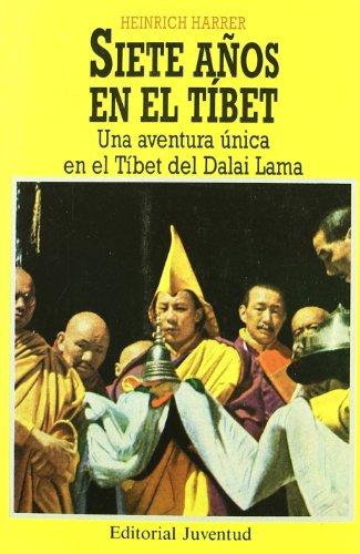 Siete años en el Tibet (EN EL MAR Y LA MONTAÑA)