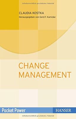 Change Management: Wandel gestalten und durch Veränderungen führen