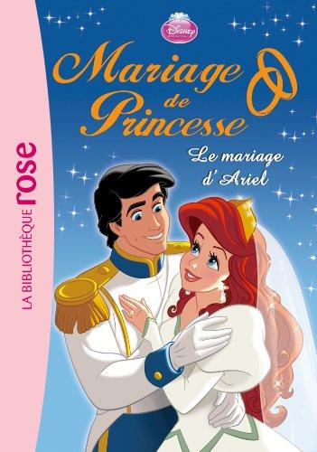 Mariage de princesse. Vol. 3. Le mariage d'Ariel