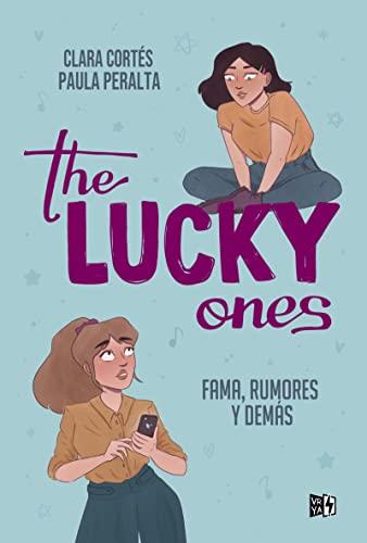 The Lucky Ones: Fama, rumores y demás (VR YA)