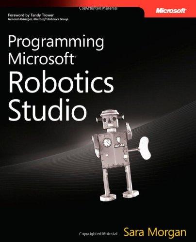 Programming Microsoft® Robotics Studio (PRO-Developer)