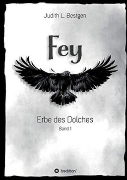 Fey: Erbe des Dolches