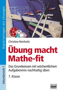 Übung macht Mathe-fit: 7. Klasse - Kopiervorlagen mit Lösungen