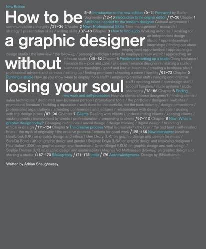 How to be a Graphic Designer Without Losing Your Soul (2nd Ed.)