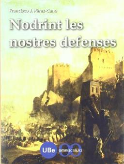 Nodrint les nostres defenses (CATÀLISI, Band 8)