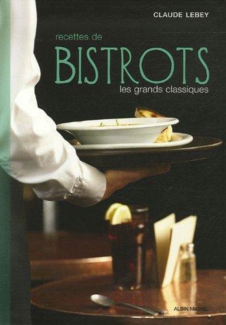 Recettes de bistrots : les grands classiques