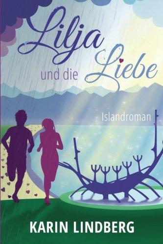 Lilja und die Liebe